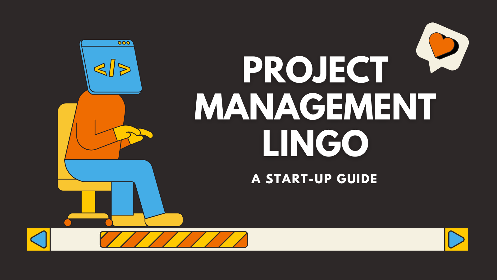 Your Start Guide to Project Management Lingo
